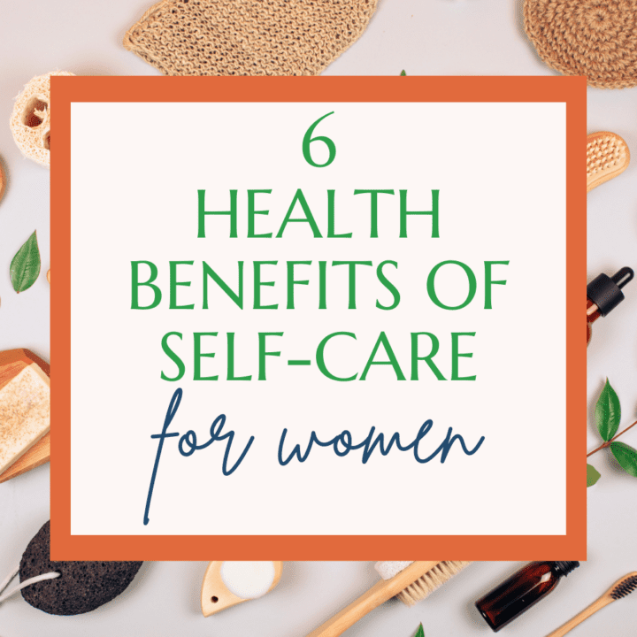 6 Health Benefits of Self-Care for Women