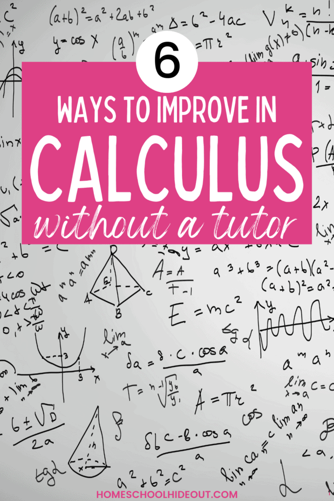 These tips to improve calculus without a tutor are SUPER helpful for my high schooler!