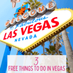 3 Free Things to do in Vegas