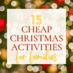 Cheap Christmas Activities for Families