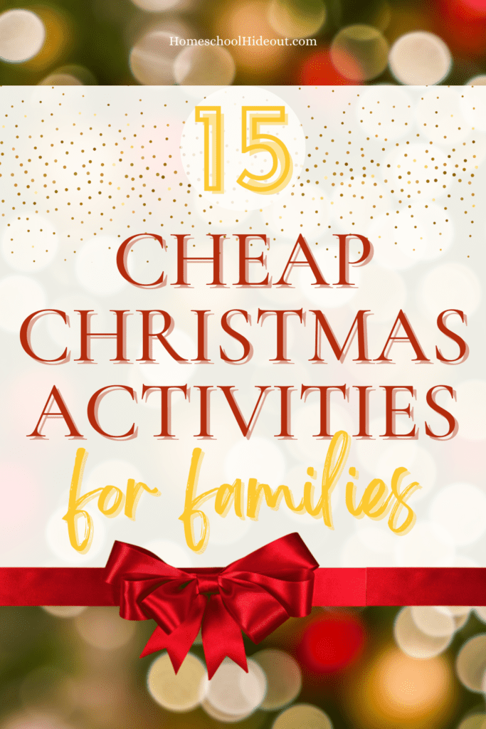 Love this list of cheap Christmas activities for families!