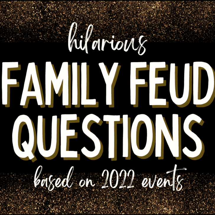 If you're looking for a fun game for your upcoming party, these printable 2022 New Year's Eve Family Feud Questions are IT!
