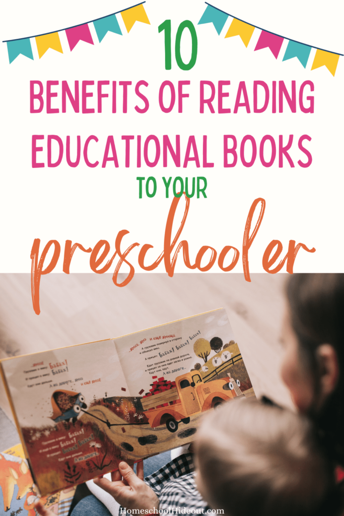 Love this list of benefits of reading educational books to your preschooler!