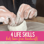 Learning Life Skills Through Handicrafts