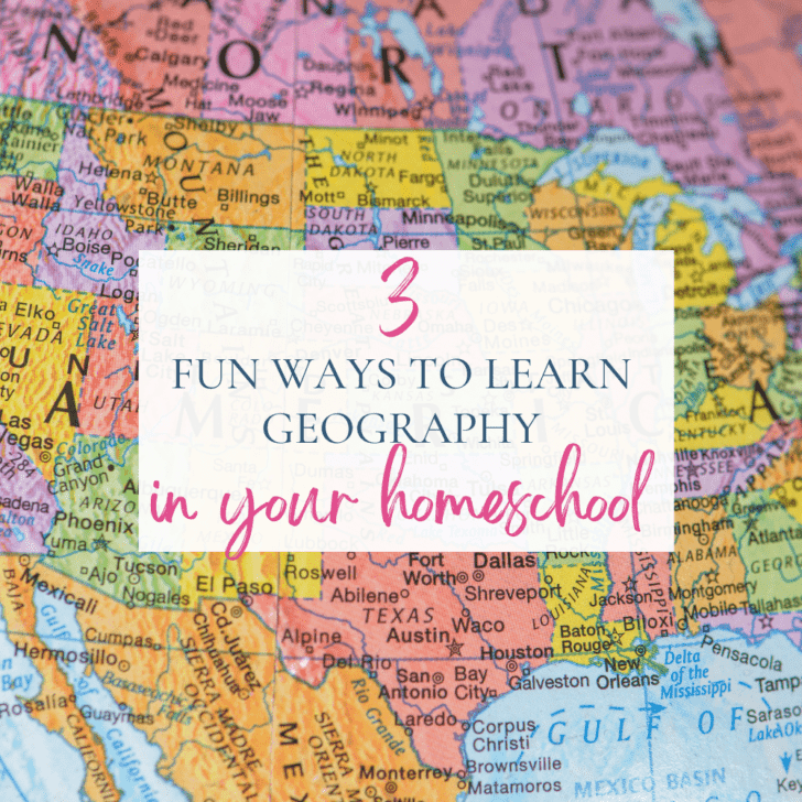 There are several fun ways to learn geography but these are our favorites!