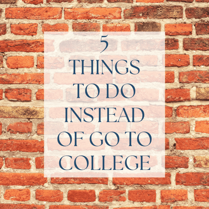 Love these options for kids who want to skip college!