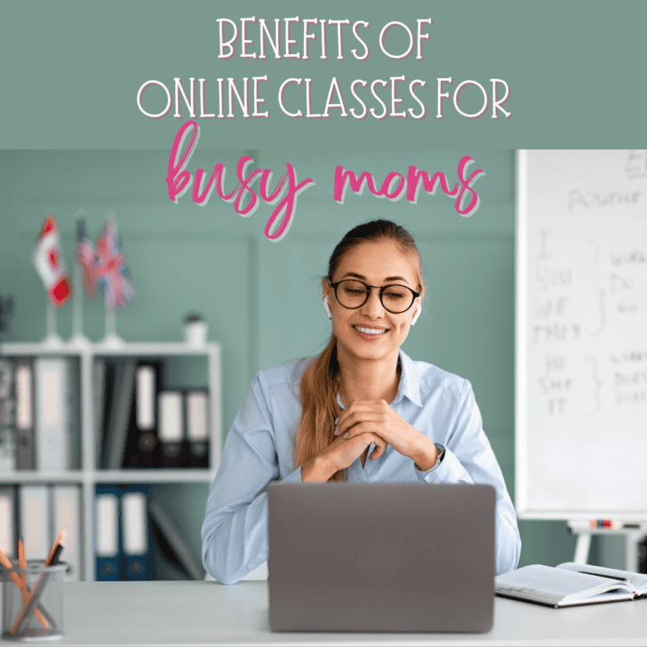 Benefits of online courses for busy moms