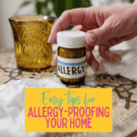 A Holistic Approach to Allergy-Proofing Your Home