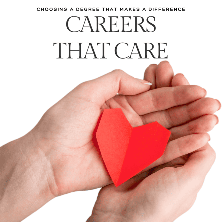 Choosing careers that care and really make a difference
