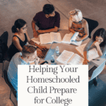 Helping Your Homeschooled Child Prepare for College